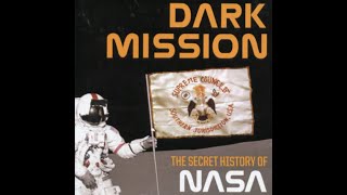 Dark Mission The Secret History of NASA  Introduction Hoagland [upl. by Spear]