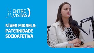 Paternidade Socioafetiva  EntreVistas [upl. by Htinnek56]