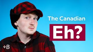 Do Canadians Really Say Eh [upl. by Elram]