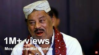 Mosay Naina Mat Morrna  Ustad Farid Ayaz amp Ustad Abu Muhammad Qawwal [upl. by Sacrod748]