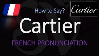 How to Pronounce Cartier CORRECTLY French amp English Pronunciation [upl. by Weirick]