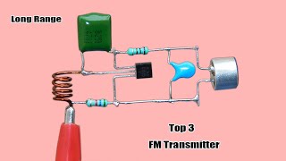 Top 3 FM Transmitter Circuit Long Range FM Transmitter [upl. by Saiff661]