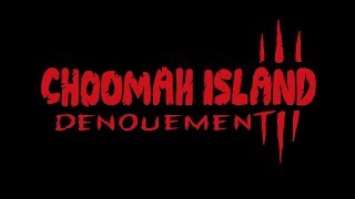 THE BIG LEZ SHOW  CHOOMAH ISLAND 3  DENOUEMENT [upl. by Airoled]