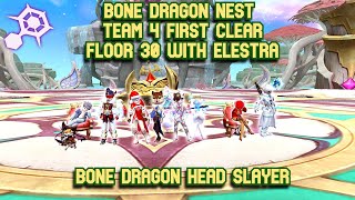 Elestra Bone Dragon Nest LB 30 Cleared Team 4 First Clear  Very Easy To Dodge Bone Dragon Head POV [upl. by Fesoy]