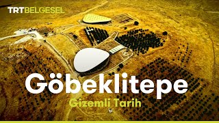 Gizemli Tarih Göbeklitepe  TRT Belgesel [upl. by Middendorf664]