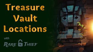 Sea of Thieves Treasure Vault Locations [upl. by Erodisi997]