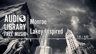 Monroe  Lakey Inspired [upl. by Yrtua546]