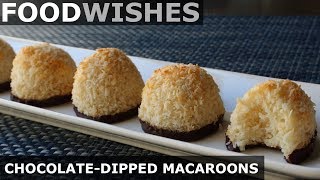 ChocolateDipped Coconut Macaroons  Food Wishes [upl. by Kidder]