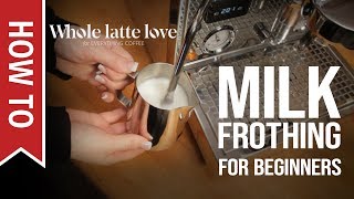 How To Milk Frothing for Beginners 5 Tips [upl. by Ahsienod]