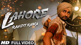 Ranjit Bawa Lahore Official Full Video  Album Mitti Da Bawa  Punjabi Song 2014 [upl. by Lelith]