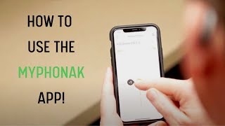 How to Use the My Phonak App [upl. by Mccartan]