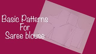 ♥ Saree Blouse Basic patterns ♥ [upl. by Notnek]