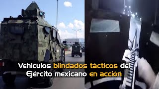 Vehículos blindados tácticos del Ejército mexicano en acción [upl. by Etyak]