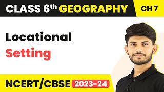 Class 6 Geography Chapter 7  Locational Setting  Our Country India [upl. by Nylecyoj739]