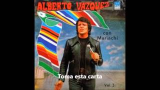 Alberto Vázquez Con Mariachi Vol 3 Disco 21 1974 Disco completo [upl. by Skipp]