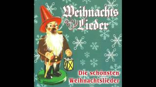 Die schönsten Weihnachtslieder das komplette Album [upl. by Arraeic]