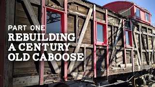 Historic Restoration Saves a Rare Wabash Railroad Caboose  Part 1 [upl. by Tacy]