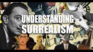 Understanding Surrealism  Art History 101 [upl. by Maxia14]