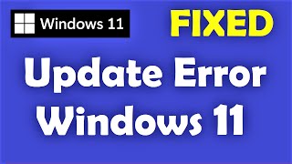 How to Fix Windows 11 Update Error  Easy amp Best Solution [upl. by Neeuq361]