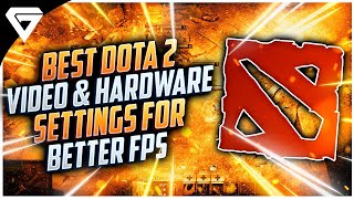 The Best Dota 2 Video Settings and Hardware For Better FPS  A Complete Guide [upl. by Nareik176]