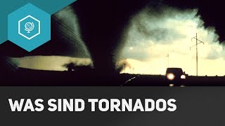 Was sind Tornados  Wetterphänomene 2 [upl. by Hunsinger810]