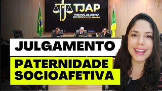 JULGAMENTO PATERNIDADE SOCIOAFETIVA [upl. by Mansfield75]