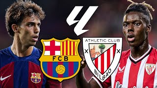 Barcelona vs Athletic Club La Liga 202324  MATCH PREVIEW [upl. by Parik]