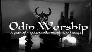 Odin Worship A Path of Madness Understanding and Magic [upl. by Joeann]