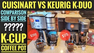 Keurig KDuo VS Cuisinart Coffee Center SS15 Coffee Maker amp K Cup Machine COMPARISON WHICH ONE [upl. by Aenel]