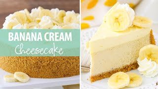 Banana Cream Cheesecake [upl. by Leay129]