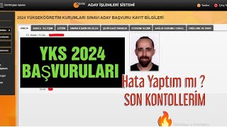 quotYks 2024quot Başvurum ve Son Kontrollerim ‼️yks2024 2024yks yks2024tayfa [upl. by Hairym]